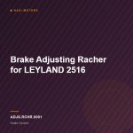 Brake Adjusting Racher for LEYLAND 2516