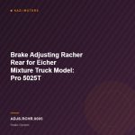 Brake Adjusting Racher Rear for Eicher Mixture Truck Model: Pro 5025T