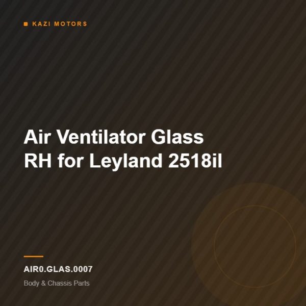 Air Ventilator Glass RH for Leyland 2518il