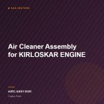 Air Cleaner Assembly for KIRLOSKAR ENGINE