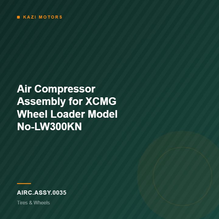 Air Compressor Assembly for XCMG Wheel Loader Model No-LW300KN