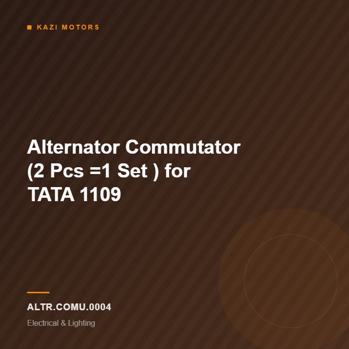 Alternator Commutator (2 Pcs =1 Set ) for TATA  1109