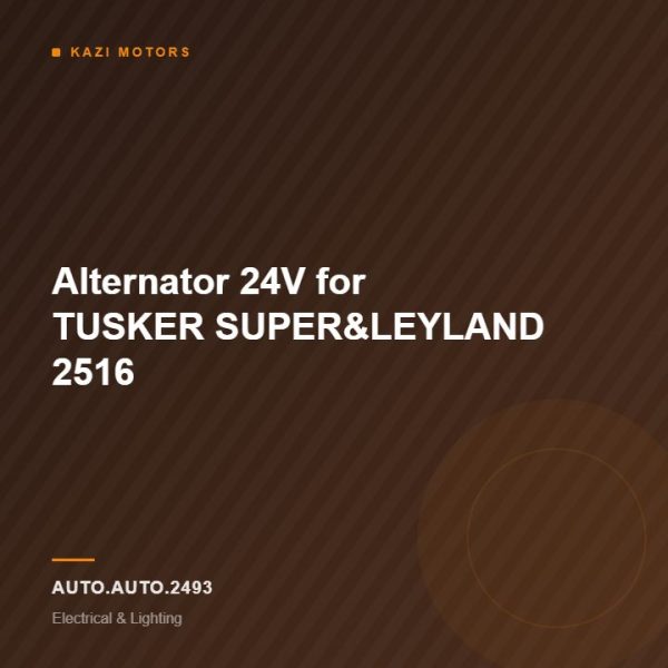 Alternator 24V for TUSKER SUPER&LEYLAND 2516