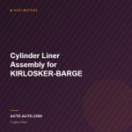 Cylinder Liner Assembly for KIRLOSKER-BARGE