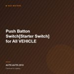 Push Batton Switch[Starter Switch] for All VEHICLE