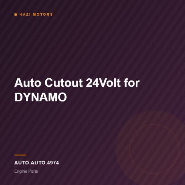 Auto Cutout 24Volt for DYNAMO