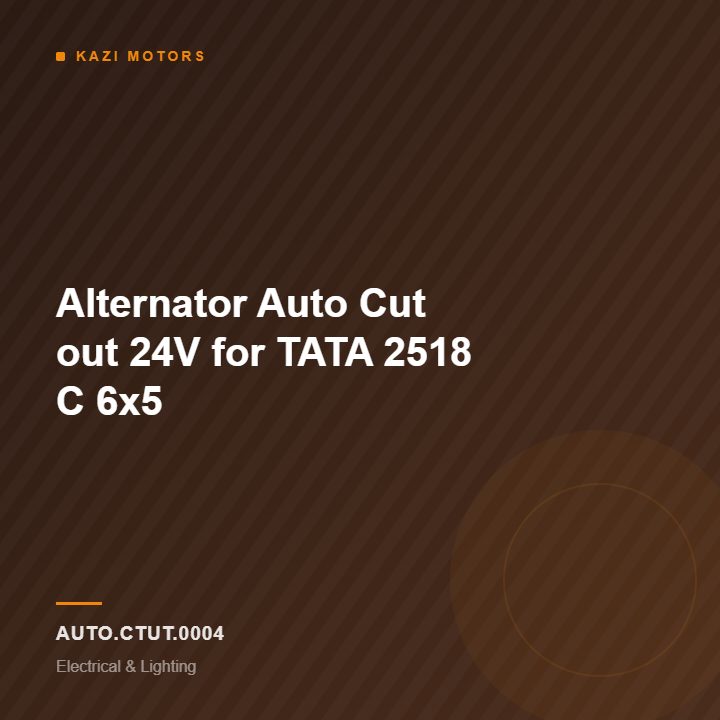 Alternator Auto Cut out 24V for TATA 2518 C 6×5