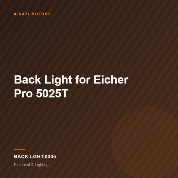 Back Light for Eicher Pro 5025T