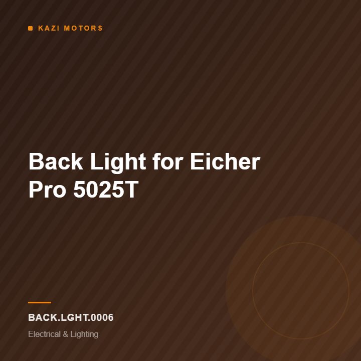 Back Light for Eicher Pro 5025T