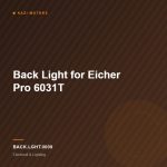 Back Light for Eicher Pro 6031T