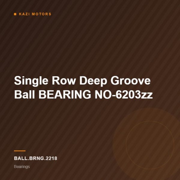 Single Row Deep Groove Ball BEARING NO-6203zz