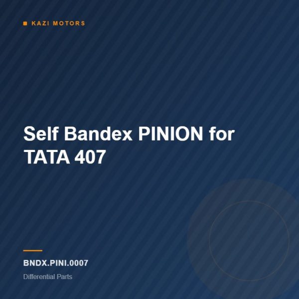 Self Bandex PINION for TATA 407