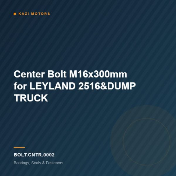 Center Bolt M16x300mm for LEYLAND 2516&DUMP TRUCK