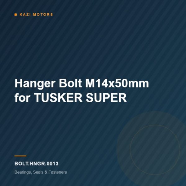 Hanger Bolt M14x50mm for TUSKER SUPER