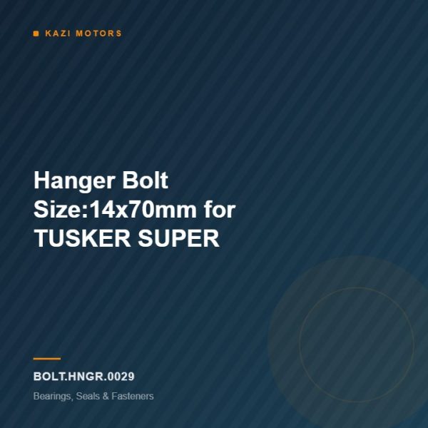 Hanger Bolt Size:14x70mm for TUSKER SUPER