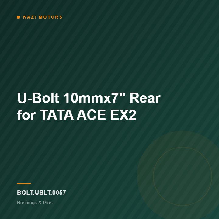U-Bolt 10mmx7″ Rear for TATA ACE EX2