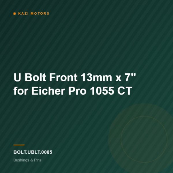 U Bolt Front 13mm x 7″ for Eicher Pro 1055 CT