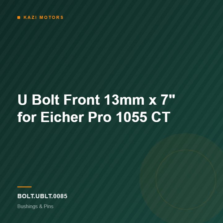 U Bolt Front 13mm x 7″ for Eicher Pro 1055 CT