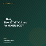 U Bolt, Size:10”x5”x21 mm for MIXER BODY