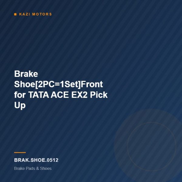 Brake Shoe[2PC=1Set]Front for TATA ACE EX2 Pick Up