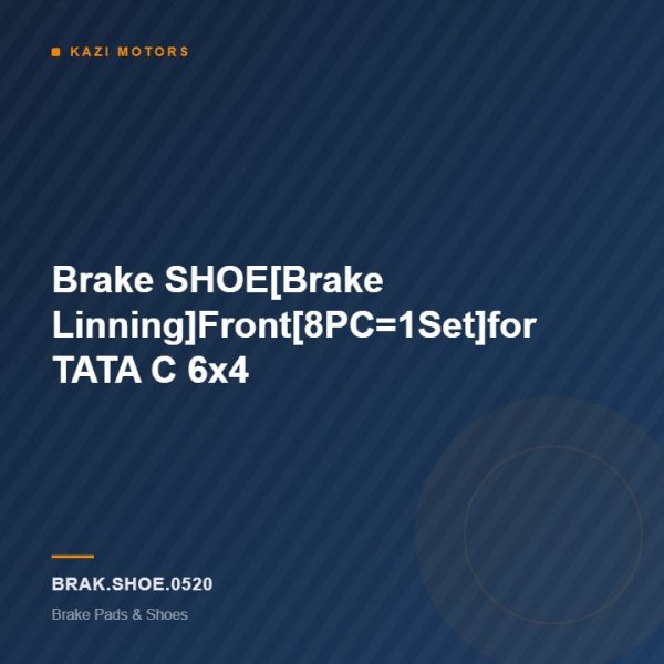 Brake SHOE[Brake Linning]Front[8PC=1Set]for TATA C 6×4