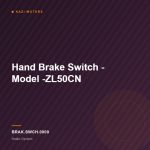 Hand Brake Switch – Model -ZL50CN