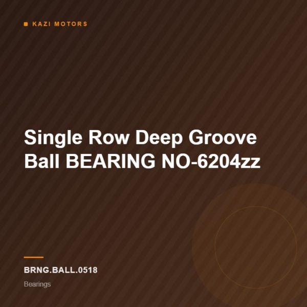 Single Row Deep Groove Ball BEARING NO-6204zz