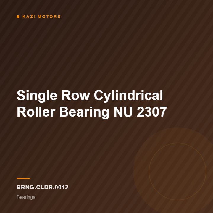 Single Row Cylindrical Roller Bearing NU 2307
