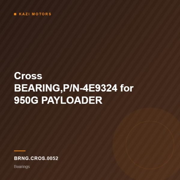Cross BEARING,P/N-4E9324 for 950G PAYLOADER
