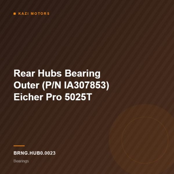 Rear Hubs Bearing Outer (P/N IA307853) Eicher Pro 5025T