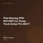 Pilot Bearing (P/N: ID313307) for Dump Truck Eicher Pro 6031T