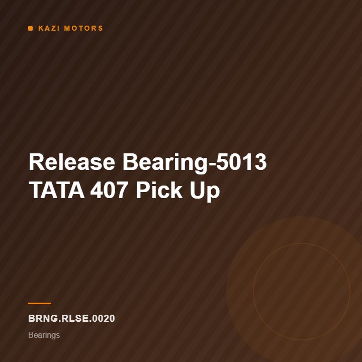 Release Bearing-5013 TATA  407  Pick Up