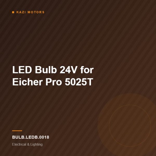 LED Bulb 24V for Eicher Pro 5025T