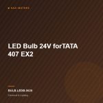 LED Bulb 24V forTATA 407 EX2