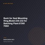 Bush for Seal Mounting Ring,Model:230-232 for Batching Plant-STAR 70SH