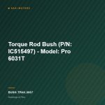 Torque Rod Bush (P/N: IC515497) – Model: Pro 6031T