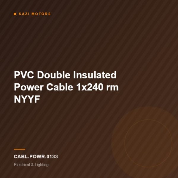 PVC Double Insulated Power Cable 1×240 rm NYYF