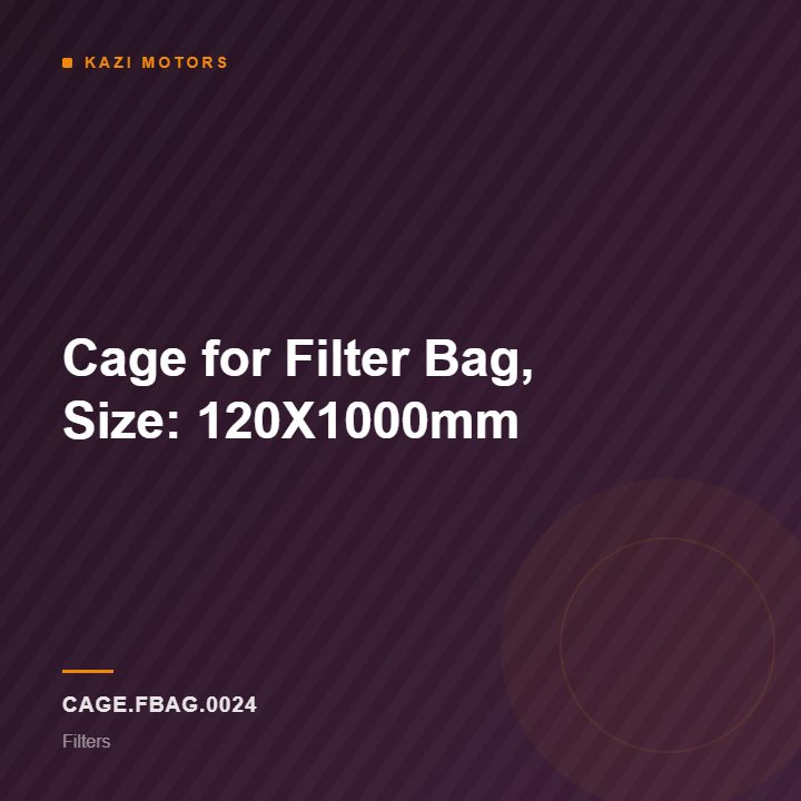 Cage for Filter Bag, Size: 120X1000mm