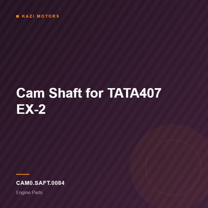 Cam Shaft for TATA407 EX-2