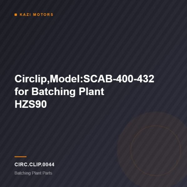 Circlip,Model:SCAB-400-432 for Batching Plant HZS90
