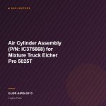 Air Cylinder Assembly (P/N: IC375668) for Mixture Truck Eicher Pro 5025T