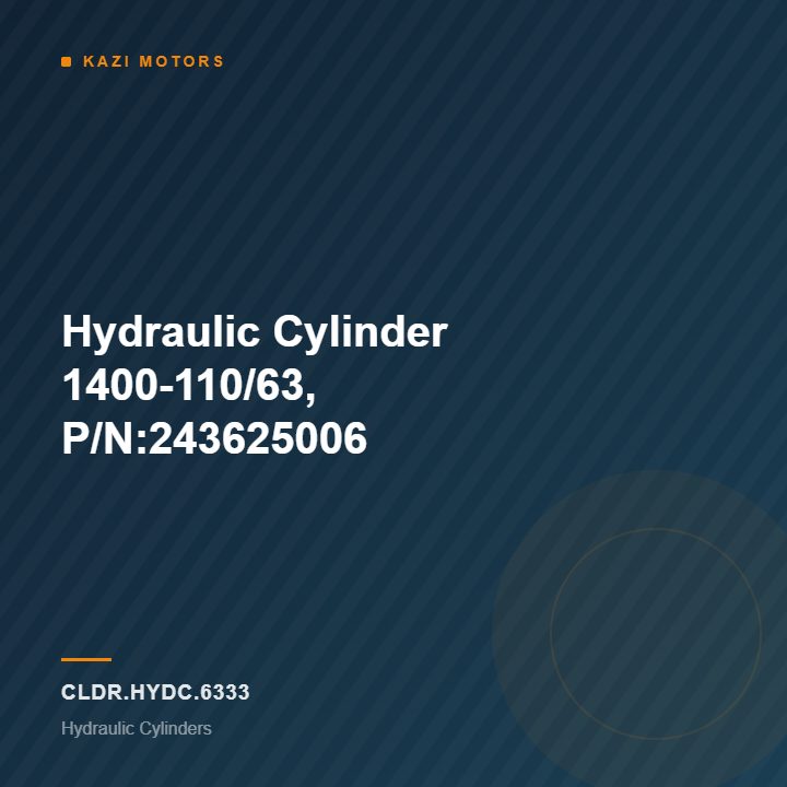 Hydraulic Cylinder 1400-110/63, P/N:243625006