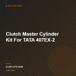 Clutch Master Cylinder Kit For TATA 407EX-2