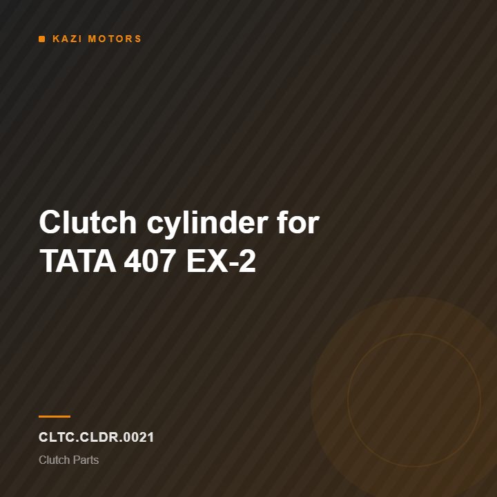 Clutch cylinder for TATA  407 EX-2