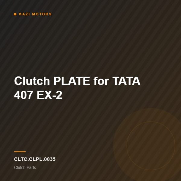 Clutch PLATE for TATA 407 EX-2