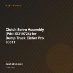 Clutch Servo Assembly (P/N: ID319724) for Dump Truck Eicher Pro 6031T
