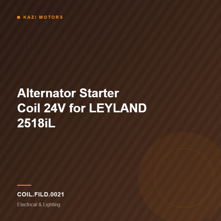 Alternator Starter Coil 24V for LEYLAND 2518iL
