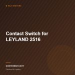 Contact Switch for LEYLAND 2516