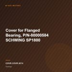 Cover for Flanged Bearing, P/N-80000584 SCHWING SP1800