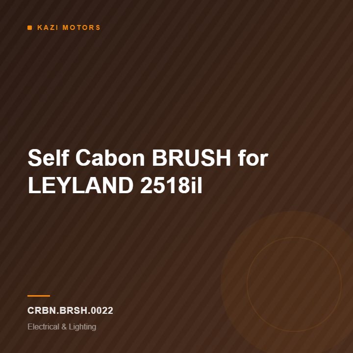 Self Cabon BRUSH for LEYLAND 2518il